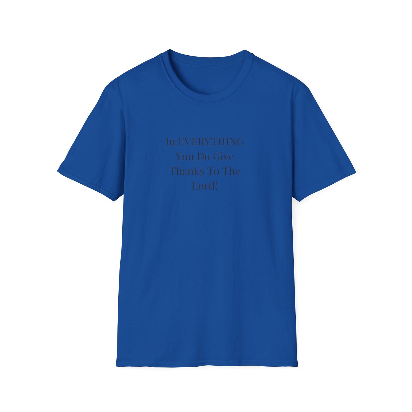 Unisex Softstyle T-Shirt - Give thanks to the Lord