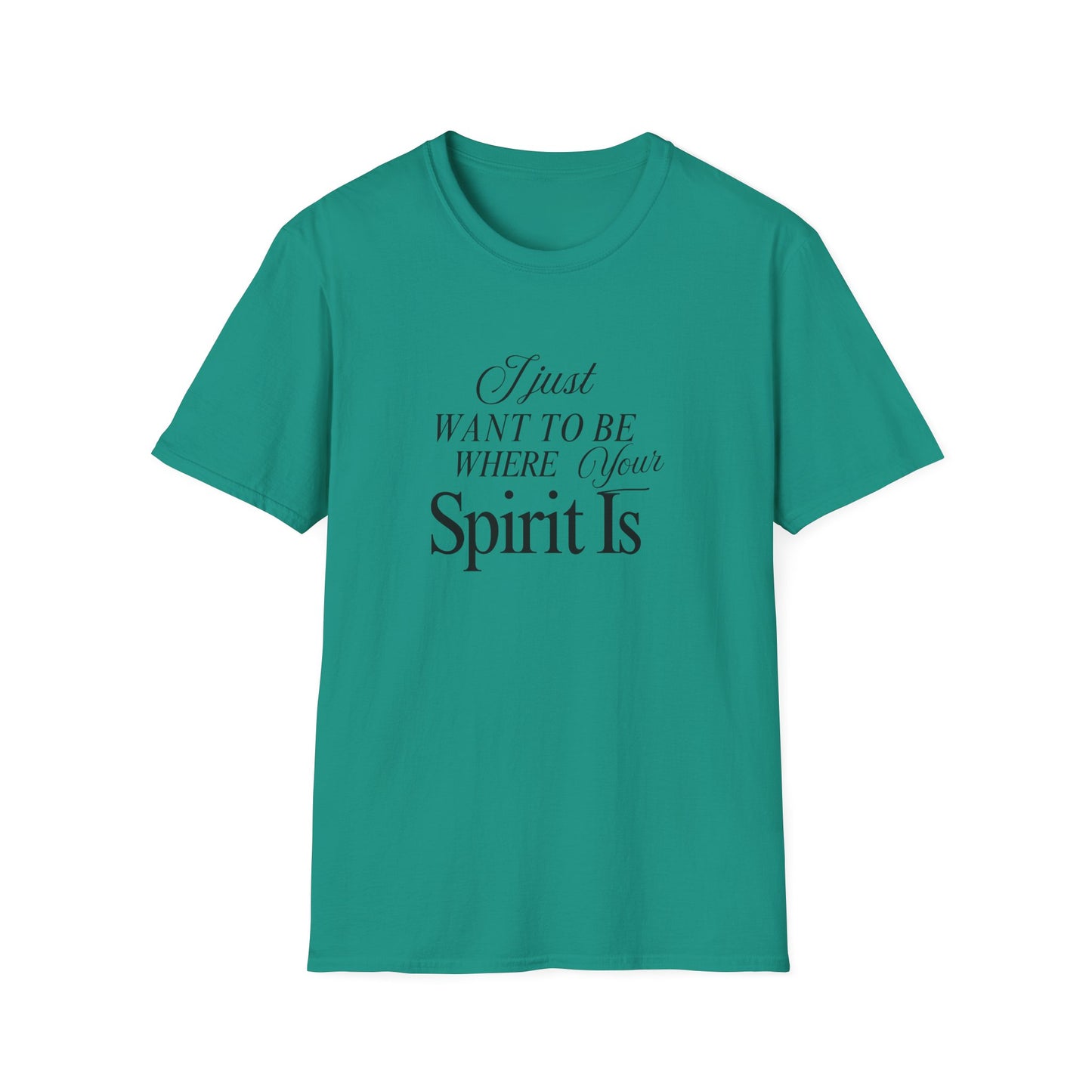 Unisex Softstyle T-Shirt - Where your spirit is