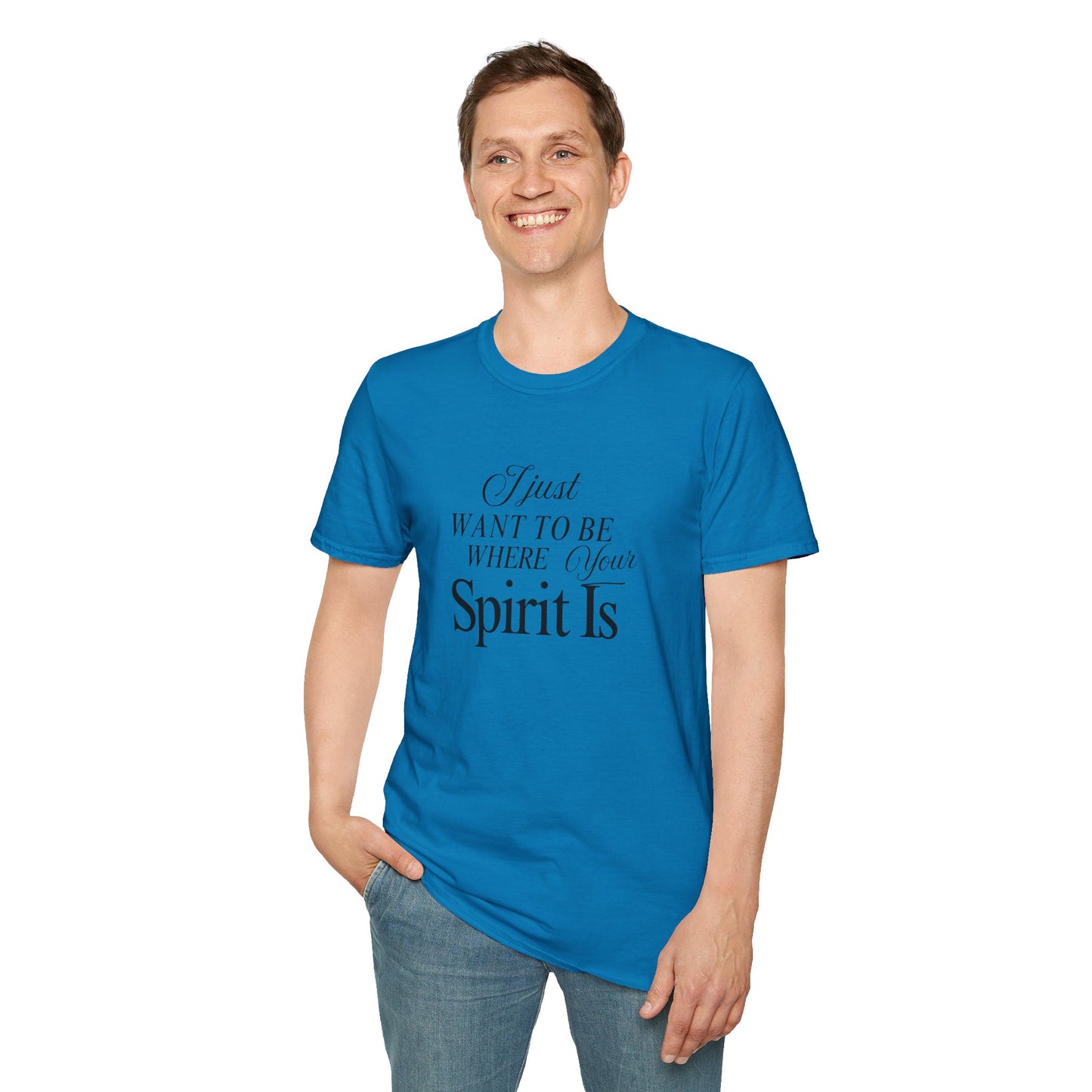 Unisex Softstyle T-Shirt - Where your spirit is