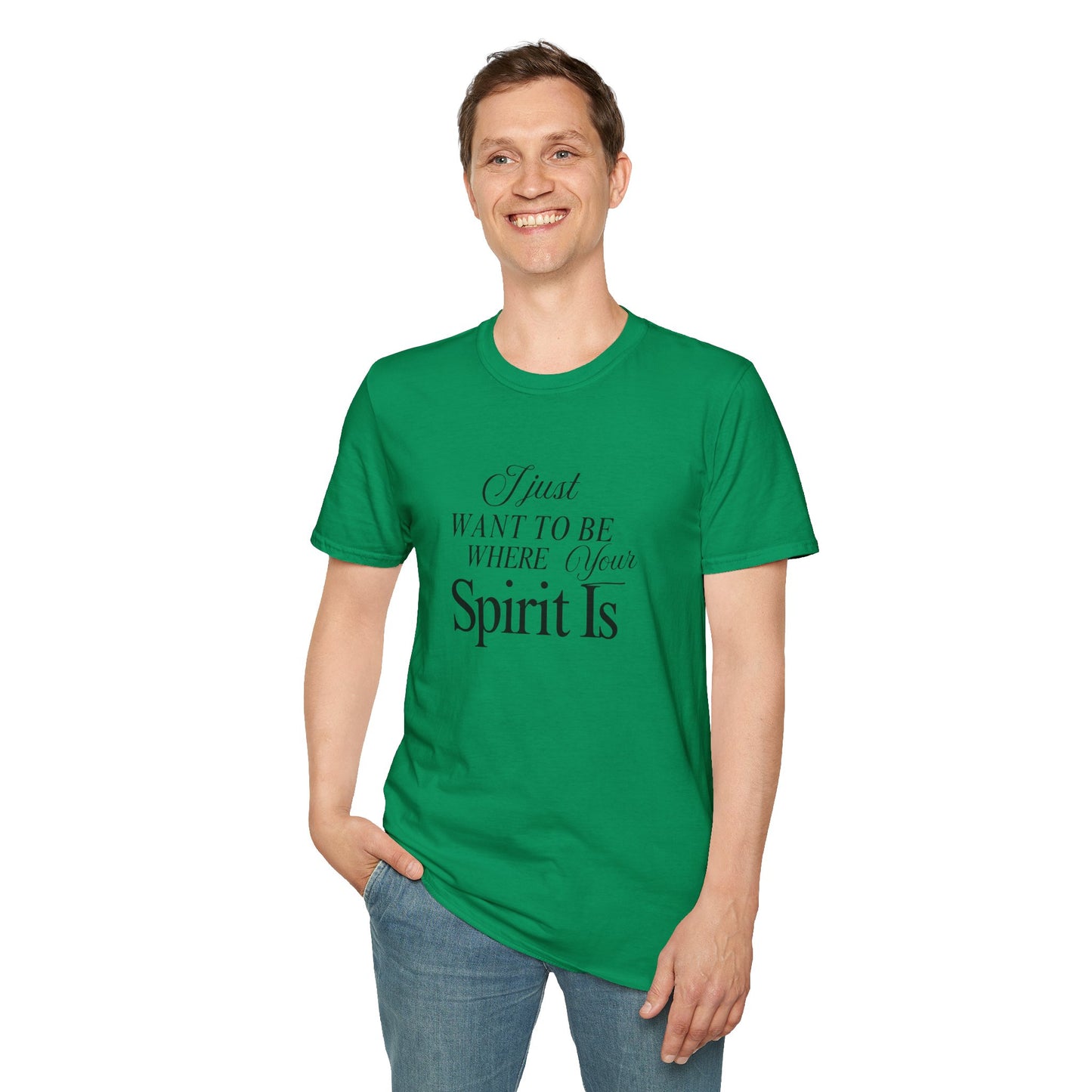 Unisex Softstyle T-Shirt - Where your spirit is