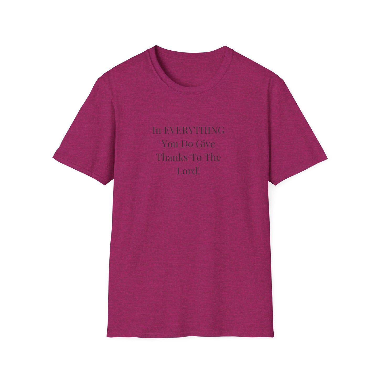 Unisex Softstyle T-Shirt - Give thanks to the Lord