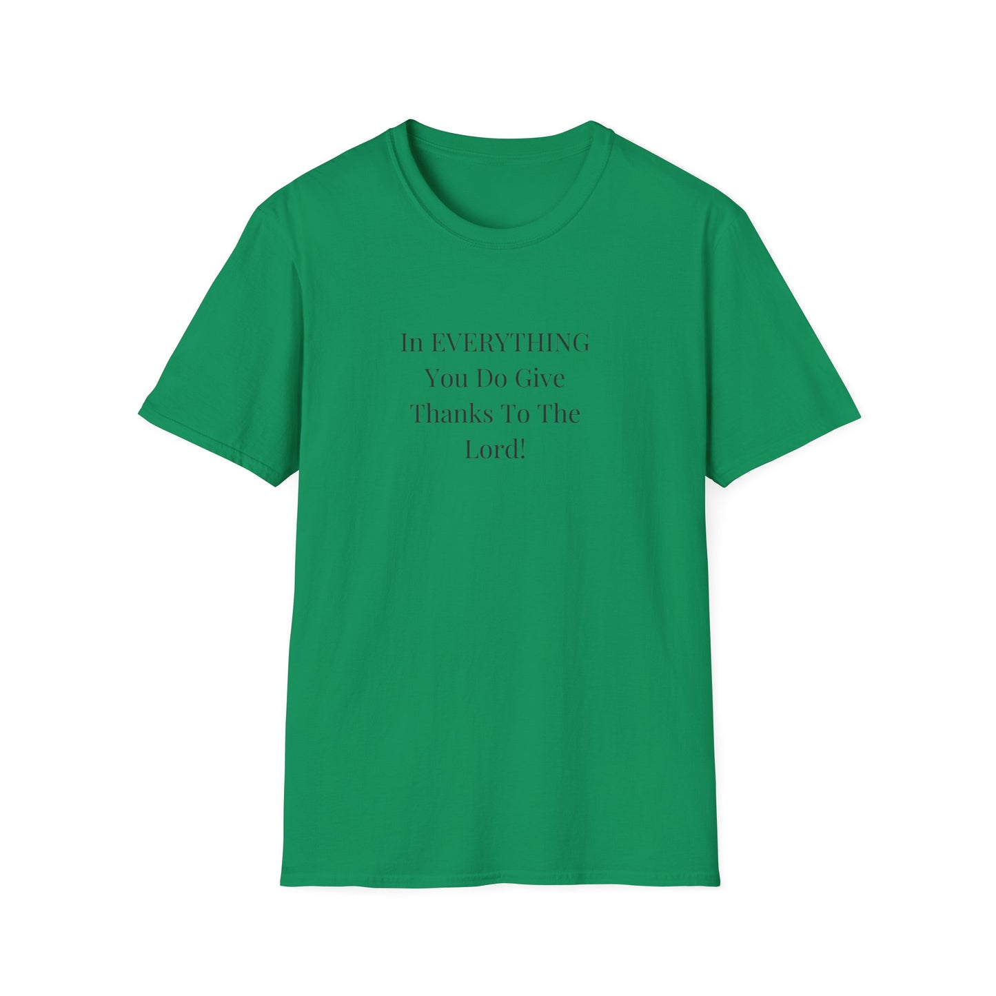 Unisex Softstyle T-Shirt - Give thanks to the Lord