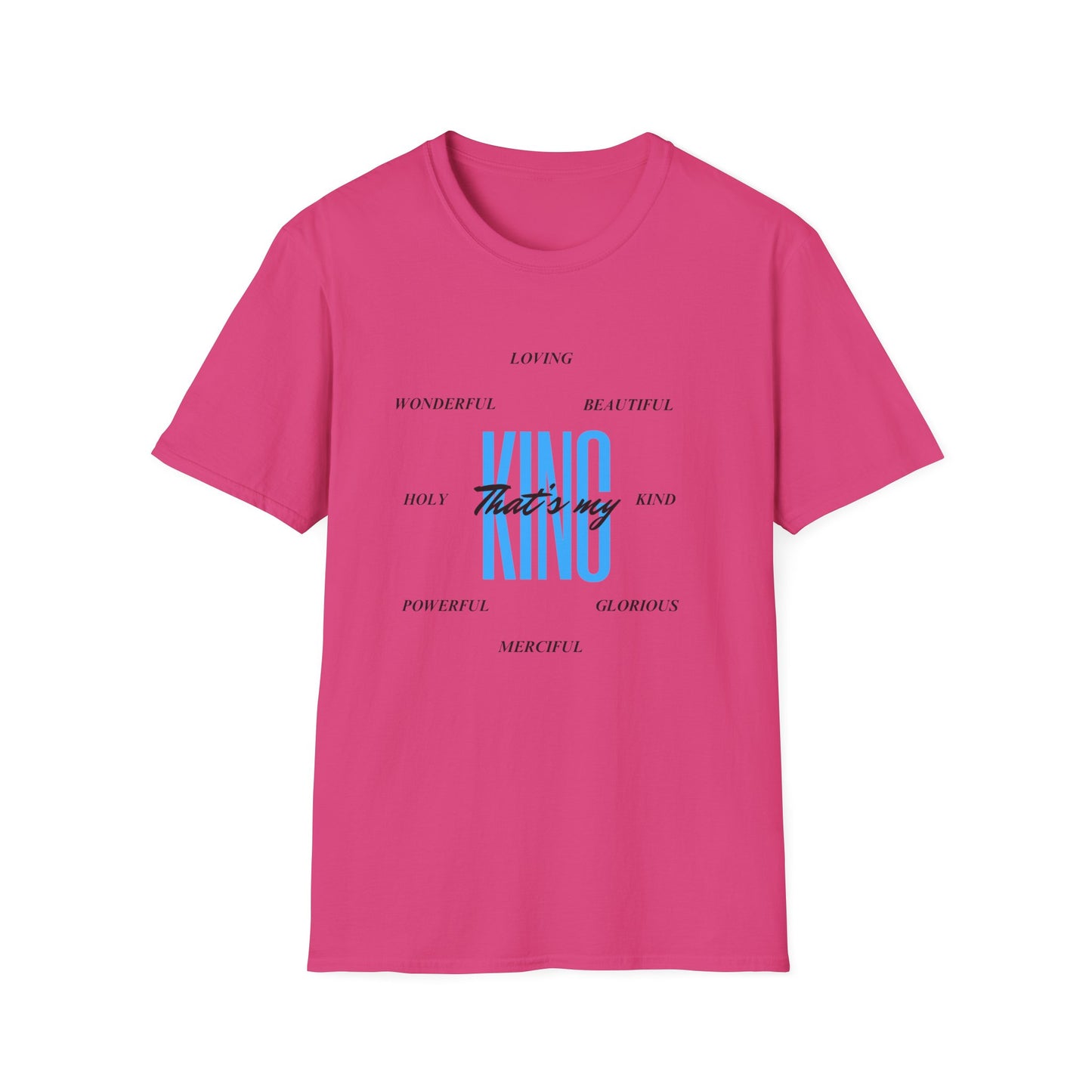 Unisex Softstyle T-Shirt - That’s my King
