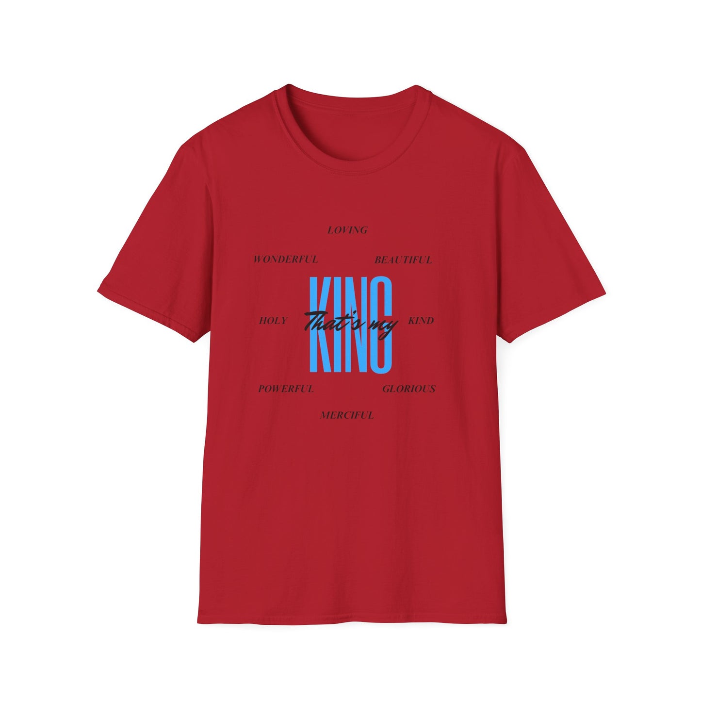 Unisex Softstyle T-Shirt - That’s my King