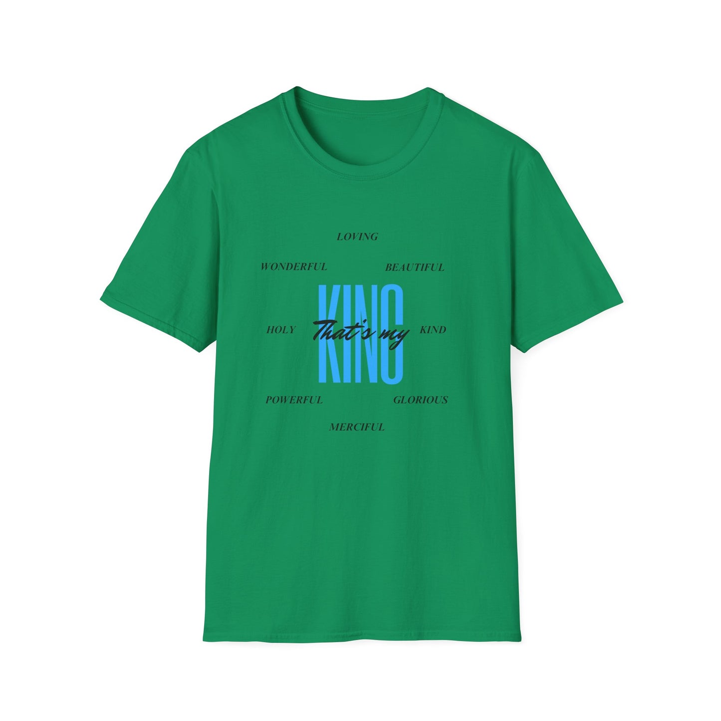 Unisex Softstyle T-Shirt - That’s my King