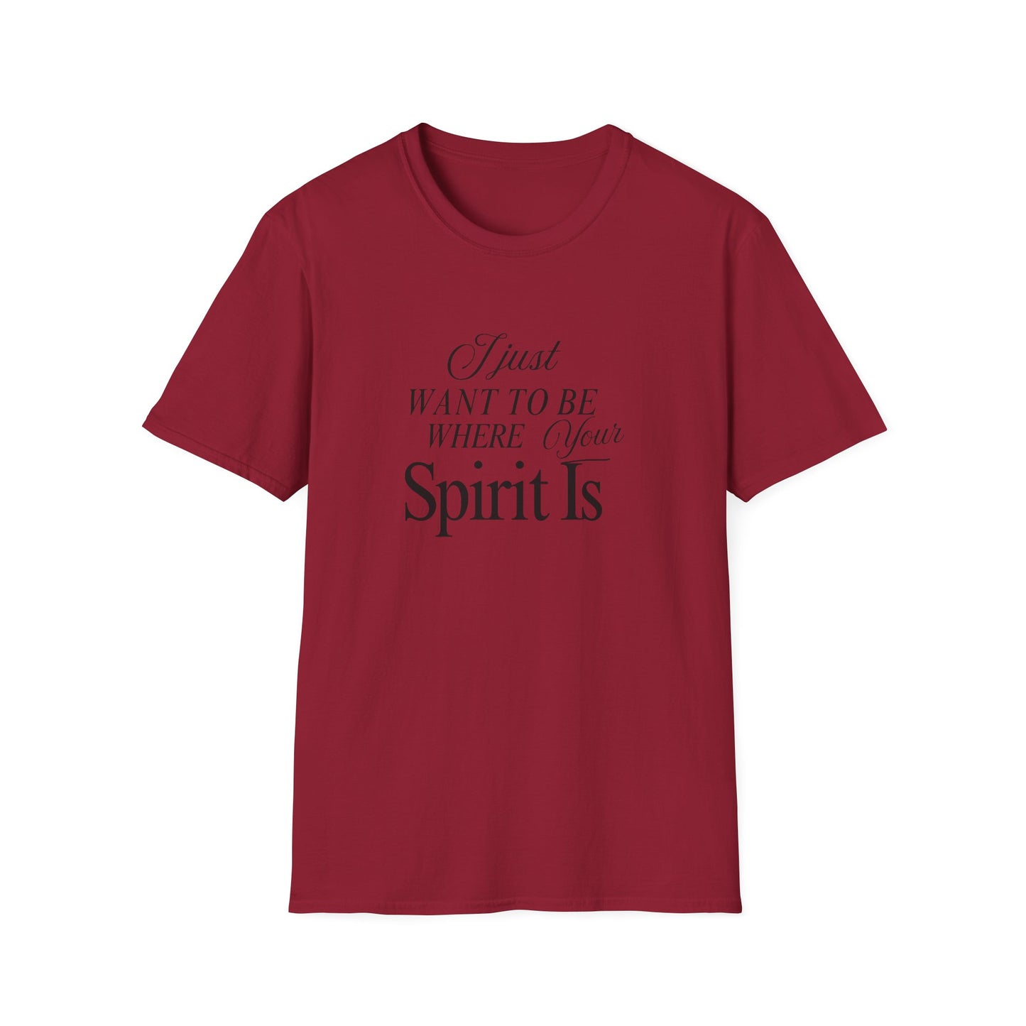 Unisex Softstyle T-Shirt - Where your spirit is