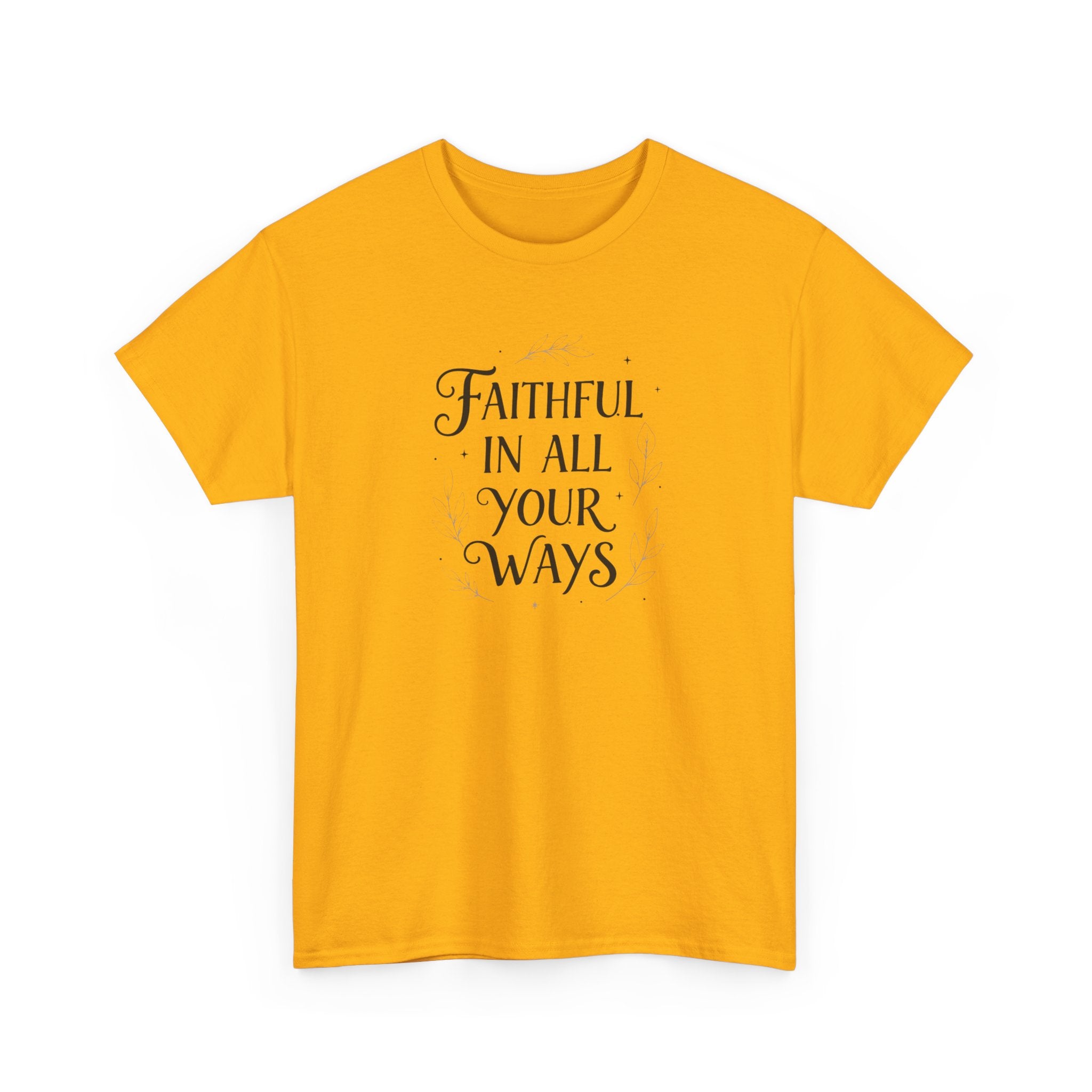 Faithful In All Your Ways