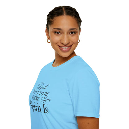 Unisex Softstyle T-Shirt - Where your spirit is