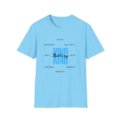 Unisex Softstyle T-Shirt - That’s my King