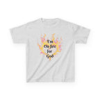 On fire for God