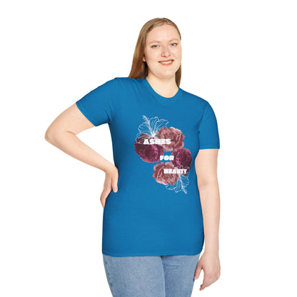 Unisex Softstyle T-Shirt - Ashes for beauty