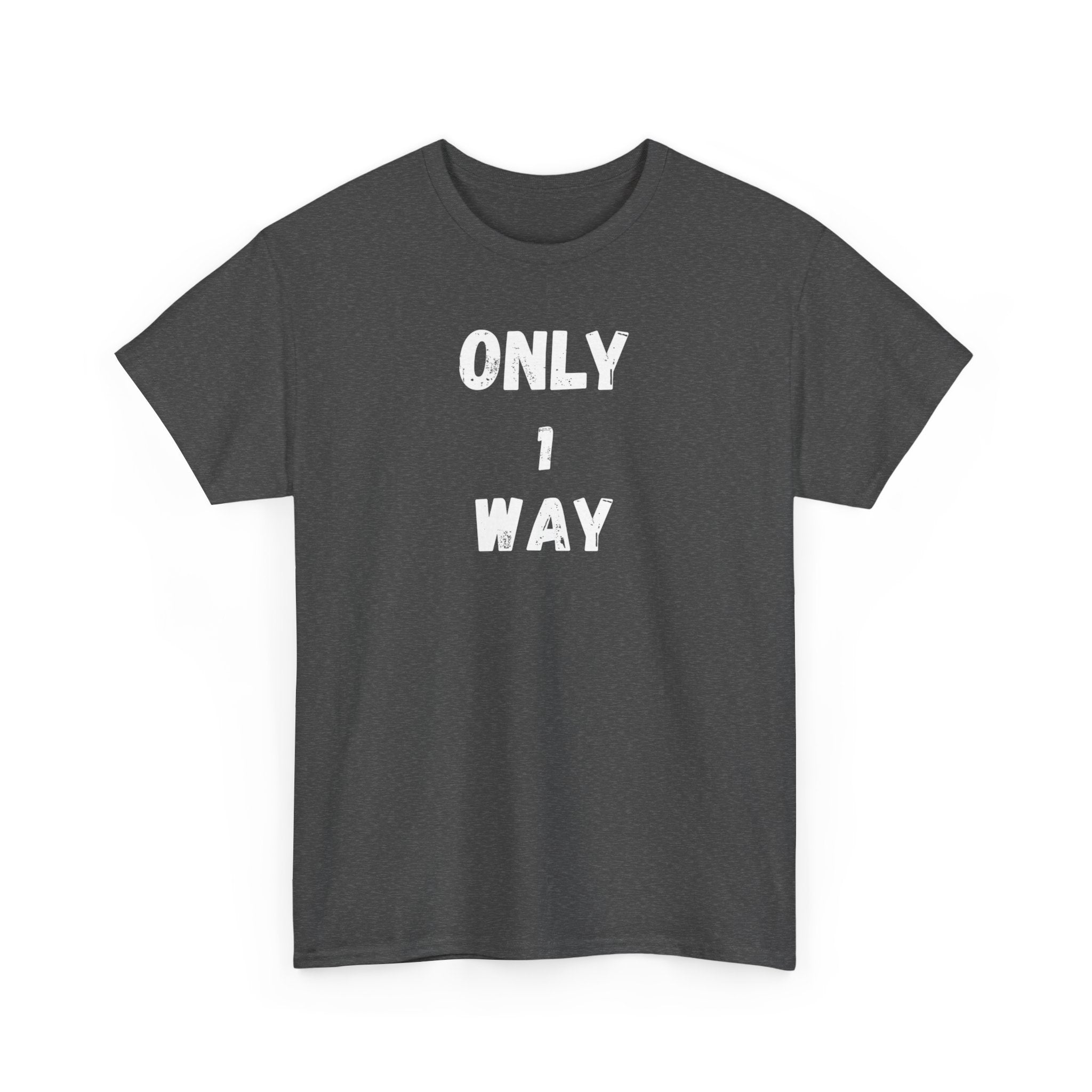 Only 1 way