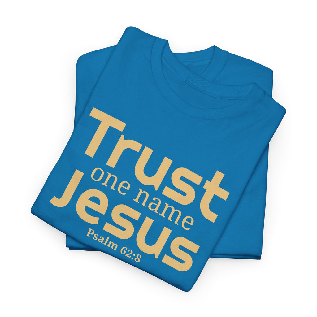 Trust Jesus