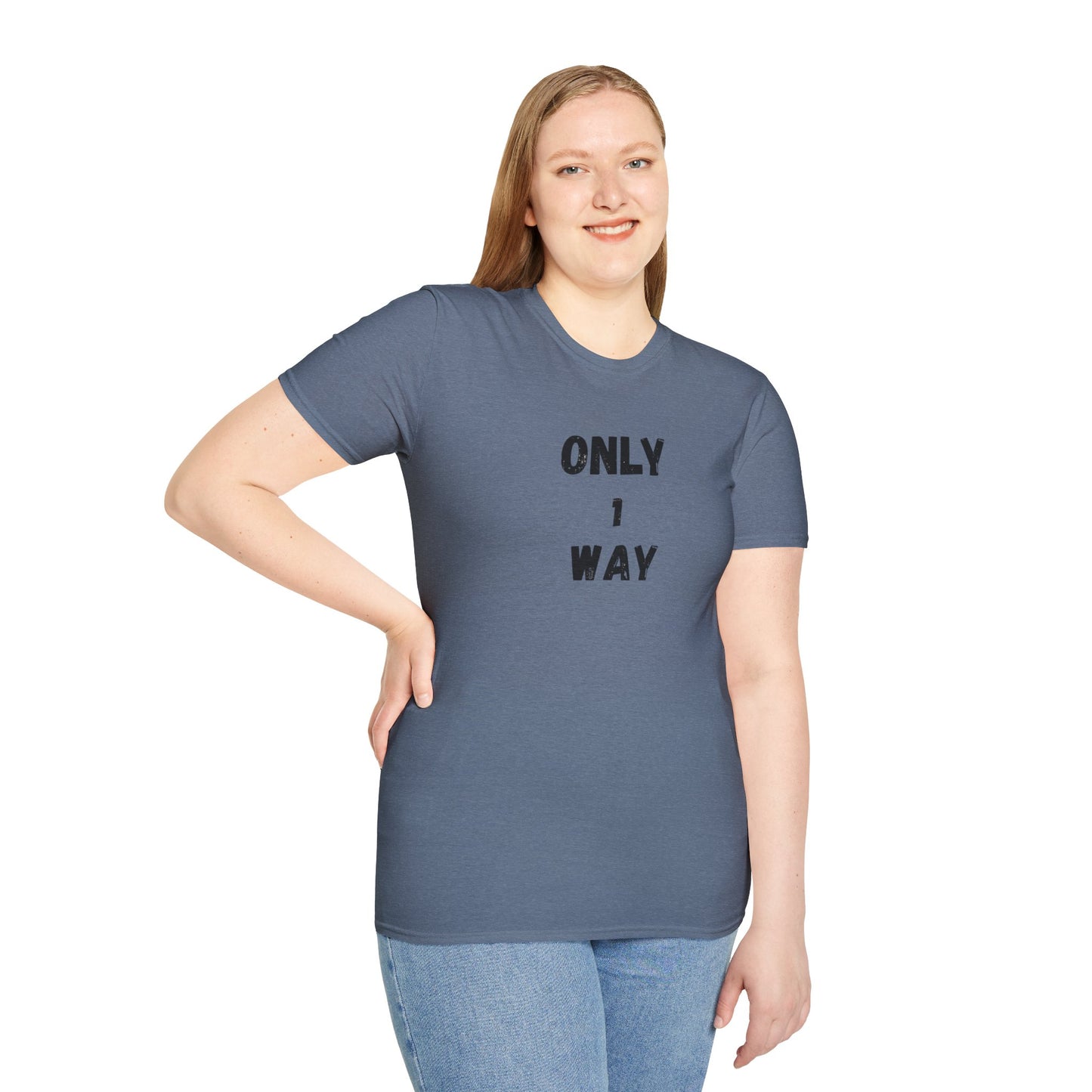 Unisex Softstyle T-Shirt - Only 1 way
