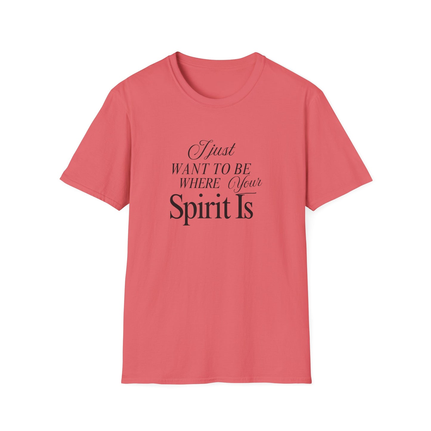 Unisex Softstyle T-Shirt - Where your spirit is