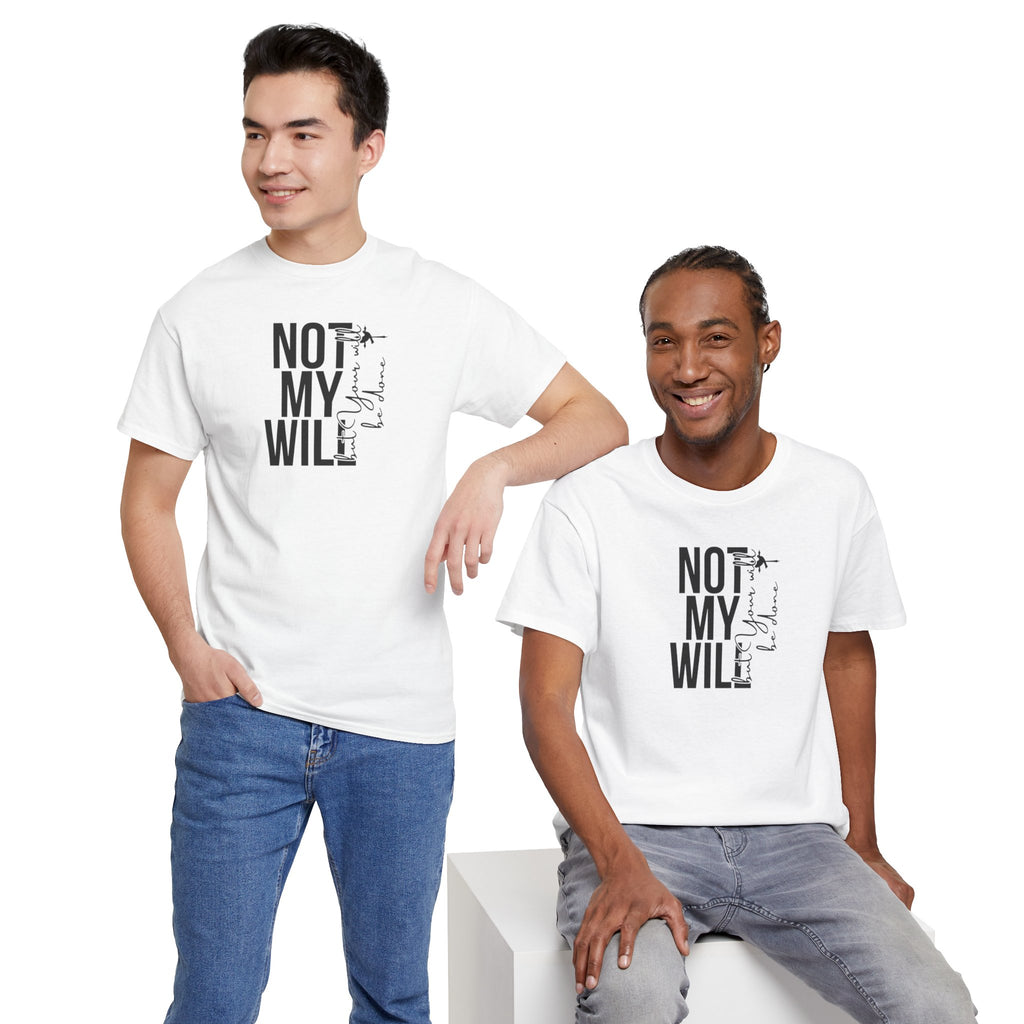 Not My Will But Your Will Be Done