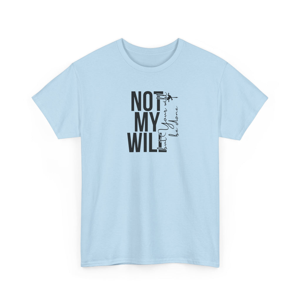Not My Will But Your Will Be Done