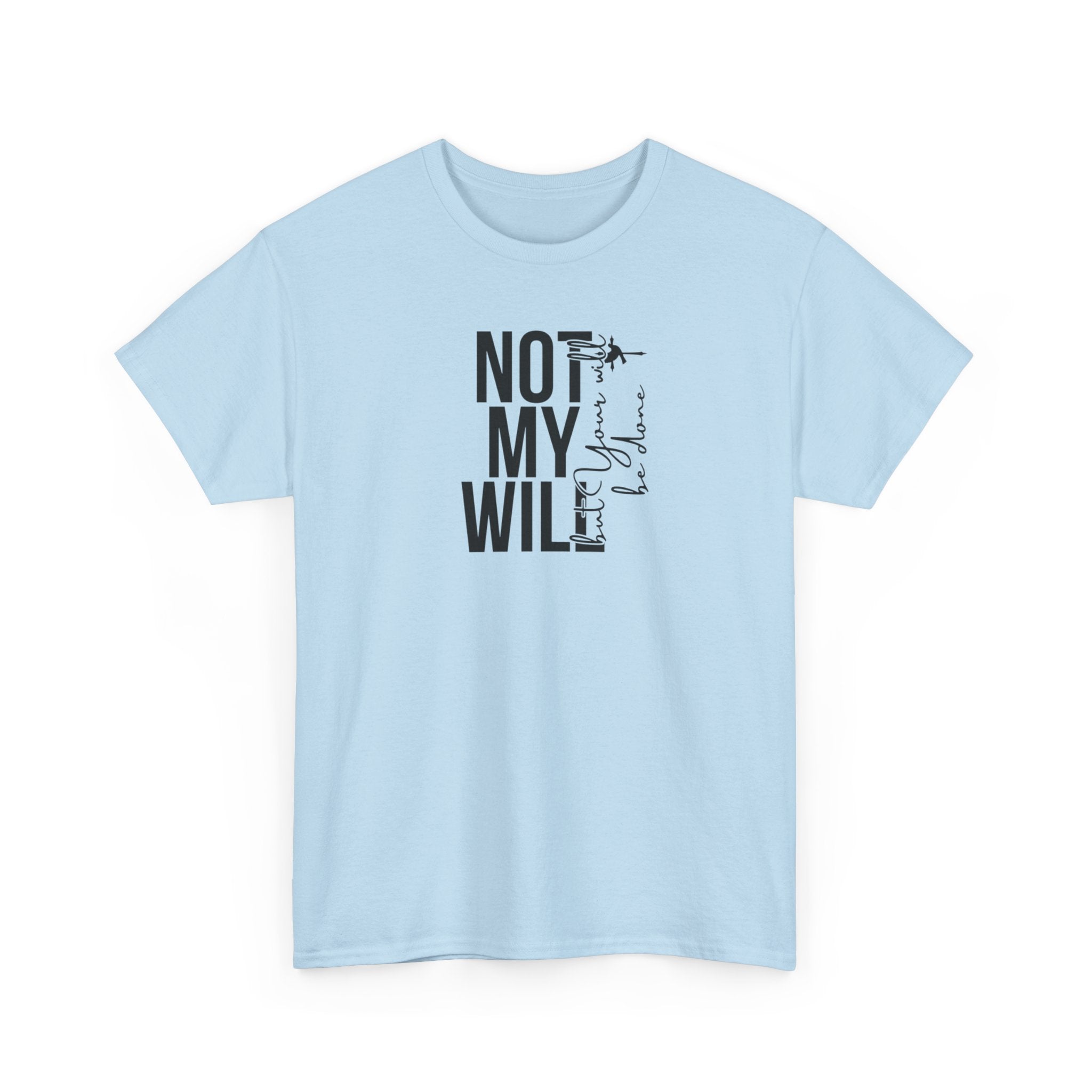Not My Will But Your Will Be Done