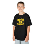 Born To Shine