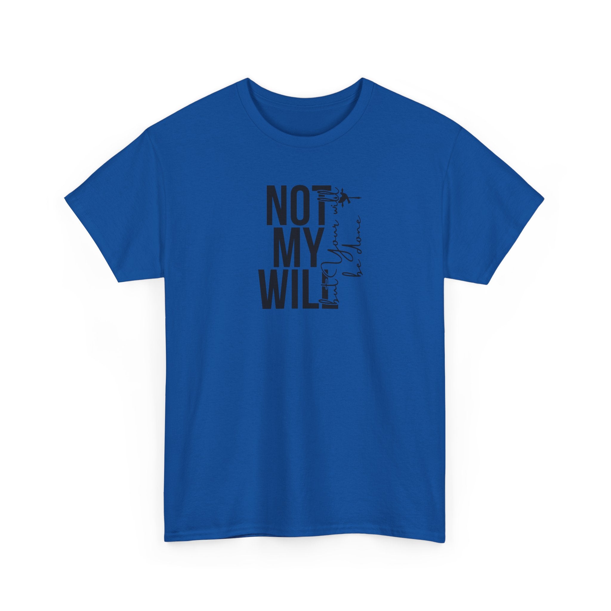 Not My Will But Your Will Be Done