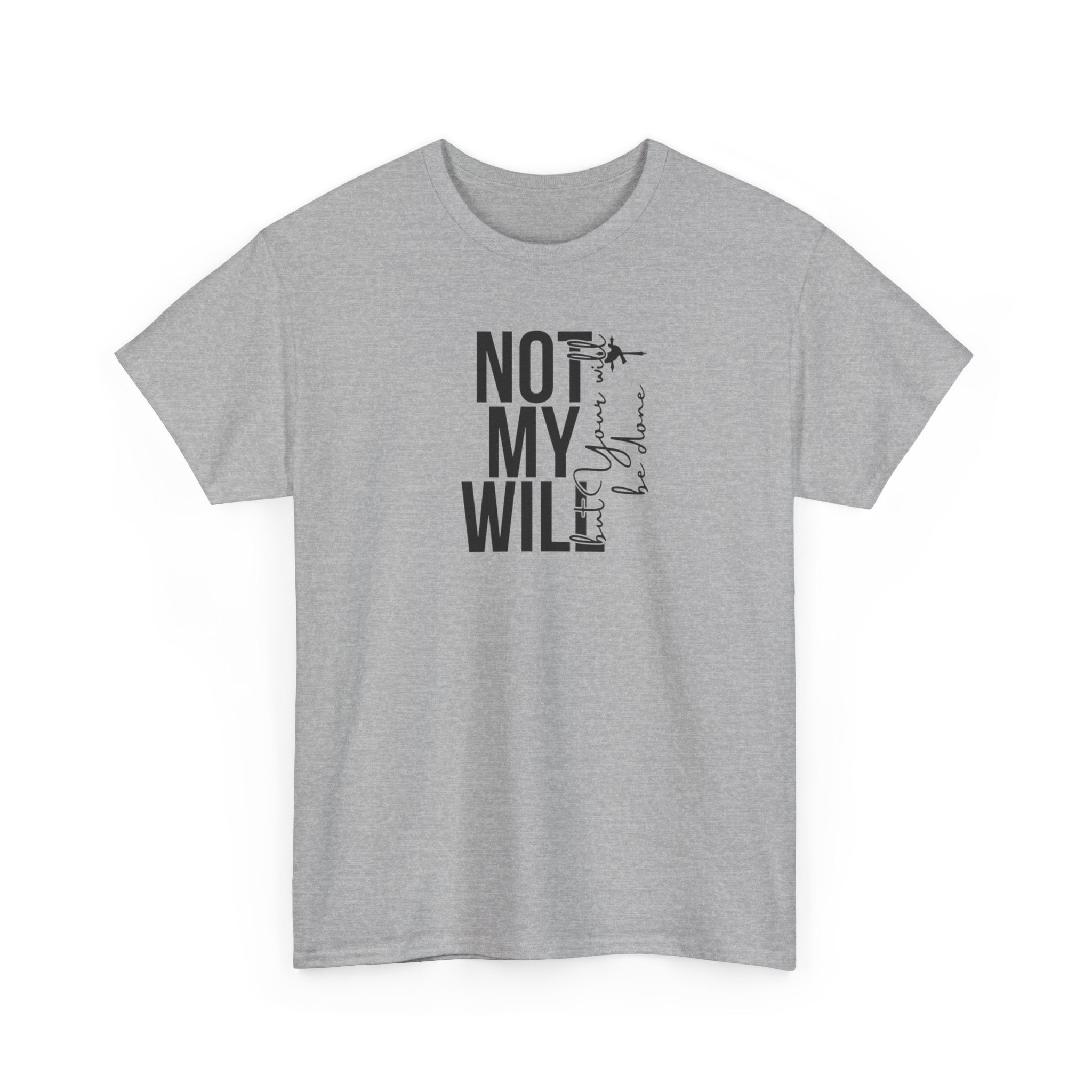 Not My Will But Your Will Be Done