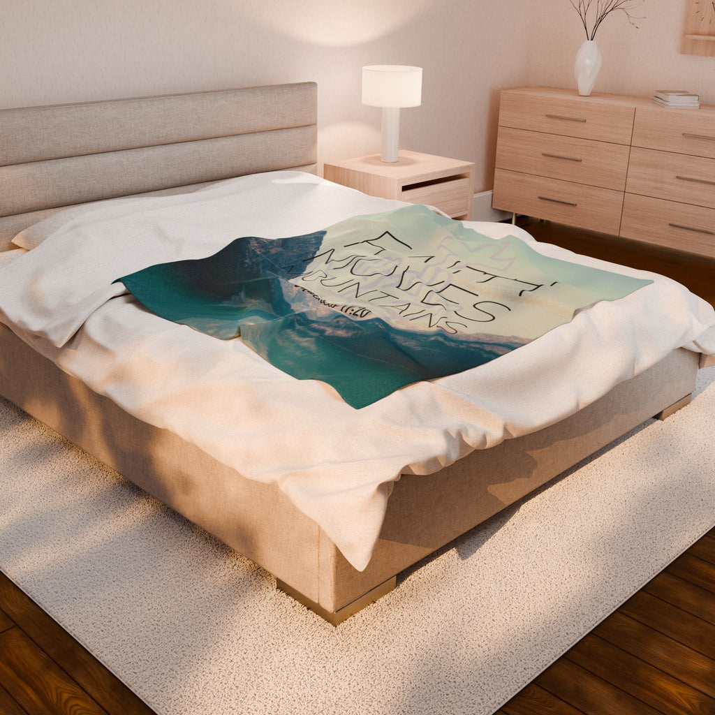 Velveteen Plush Blanket - Faith Moves Mountains