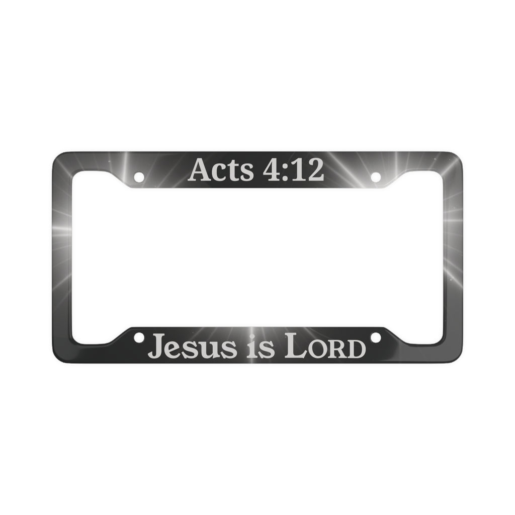 Acts 4:12 - Aluminum License Plate Frame