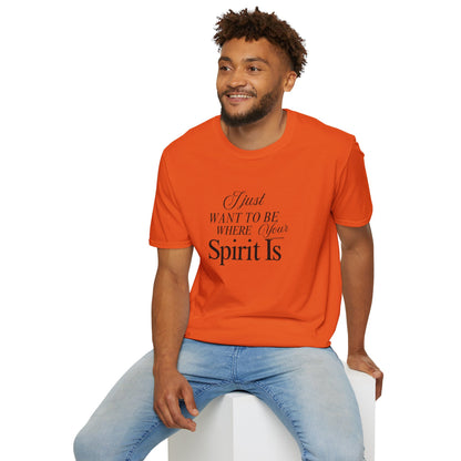 Unisex Softstyle T-Shirt - Where your spirit is