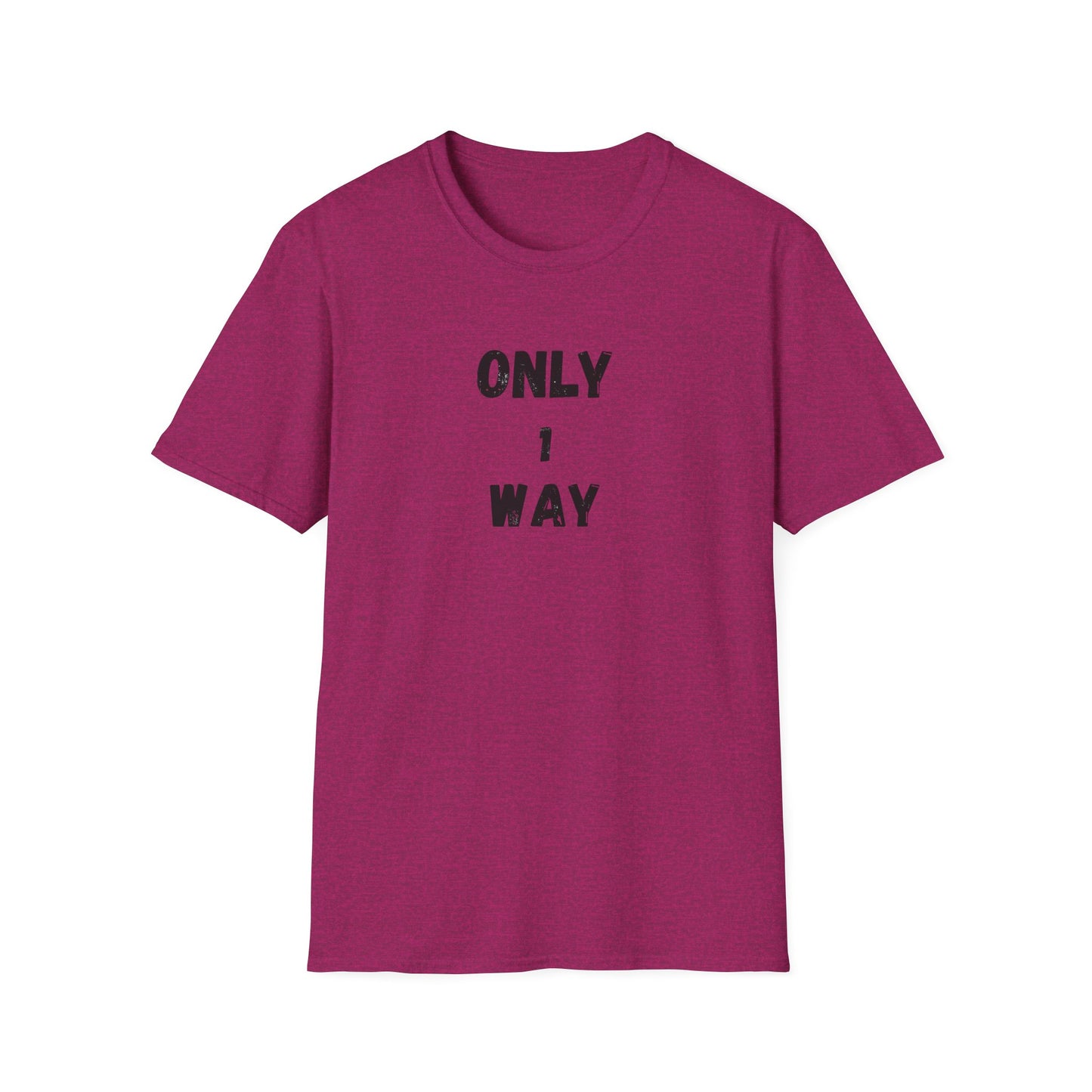 Unisex Softstyle T-Shirt - Only 1 way