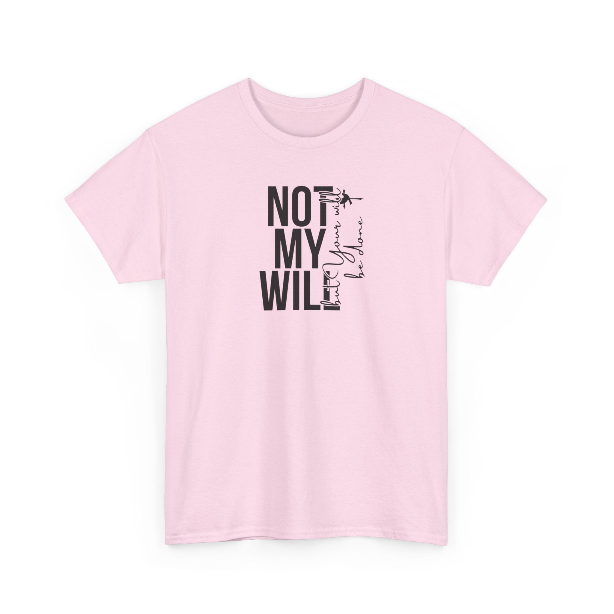 Not My Will But Your Will Be Done