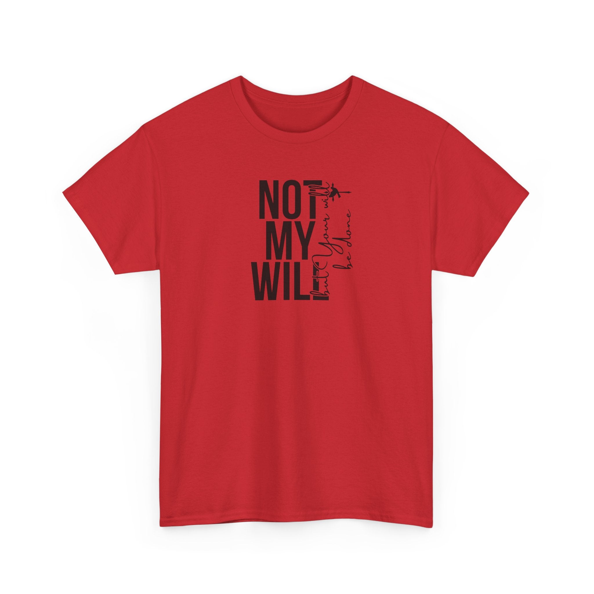 Not My Will But Your Will Be Done