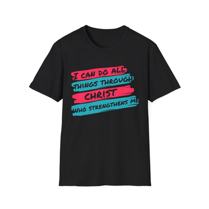 Unisex Softstyle T-Shirt - All things through Christ