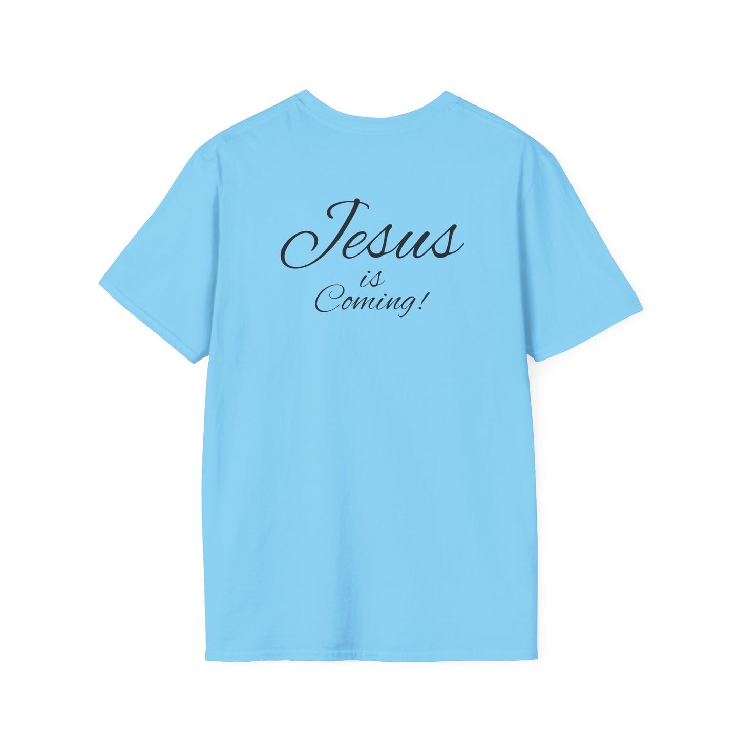 Unisex Softstyle T-Shirt - Jesus is Coming