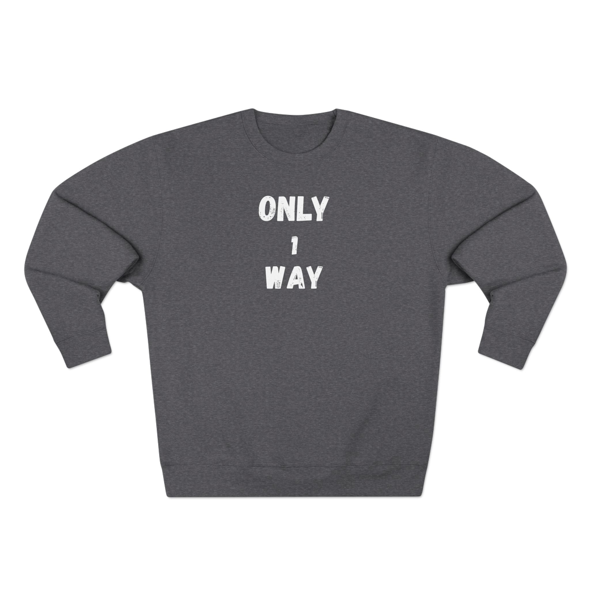 Only 1 way