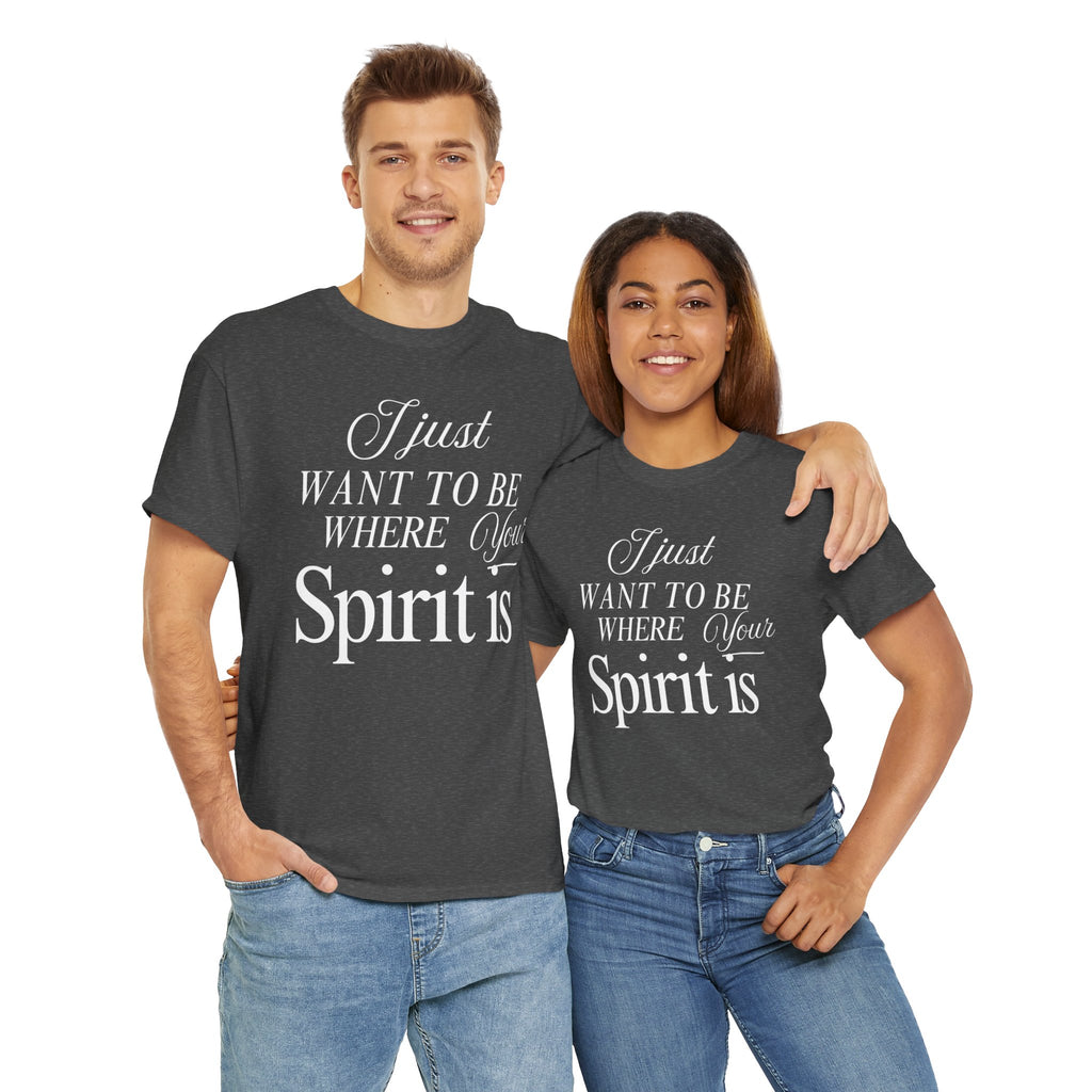 Where Your Spirit Is