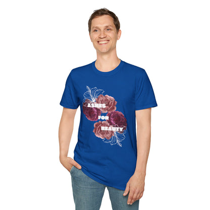 Unisex Softstyle T-Shirt - Ashes for beauty