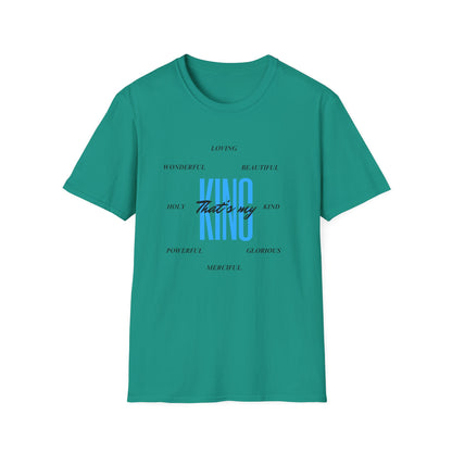 Unisex Softstyle T-Shirt - That’s my King