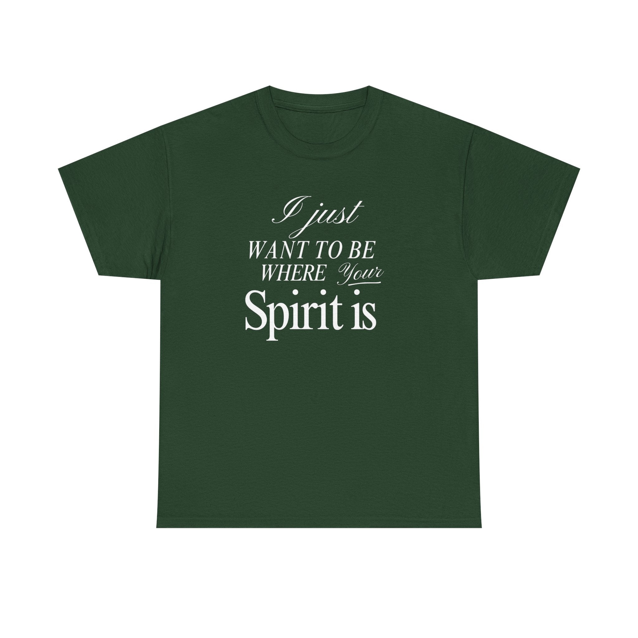 Where Your Spirit Is