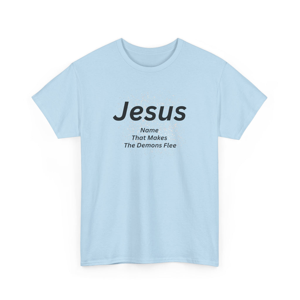 Jesus Name That Makes The Demons Flee