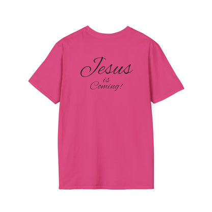 Unisex Softstyle T-Shirt - Jesus is Coming
