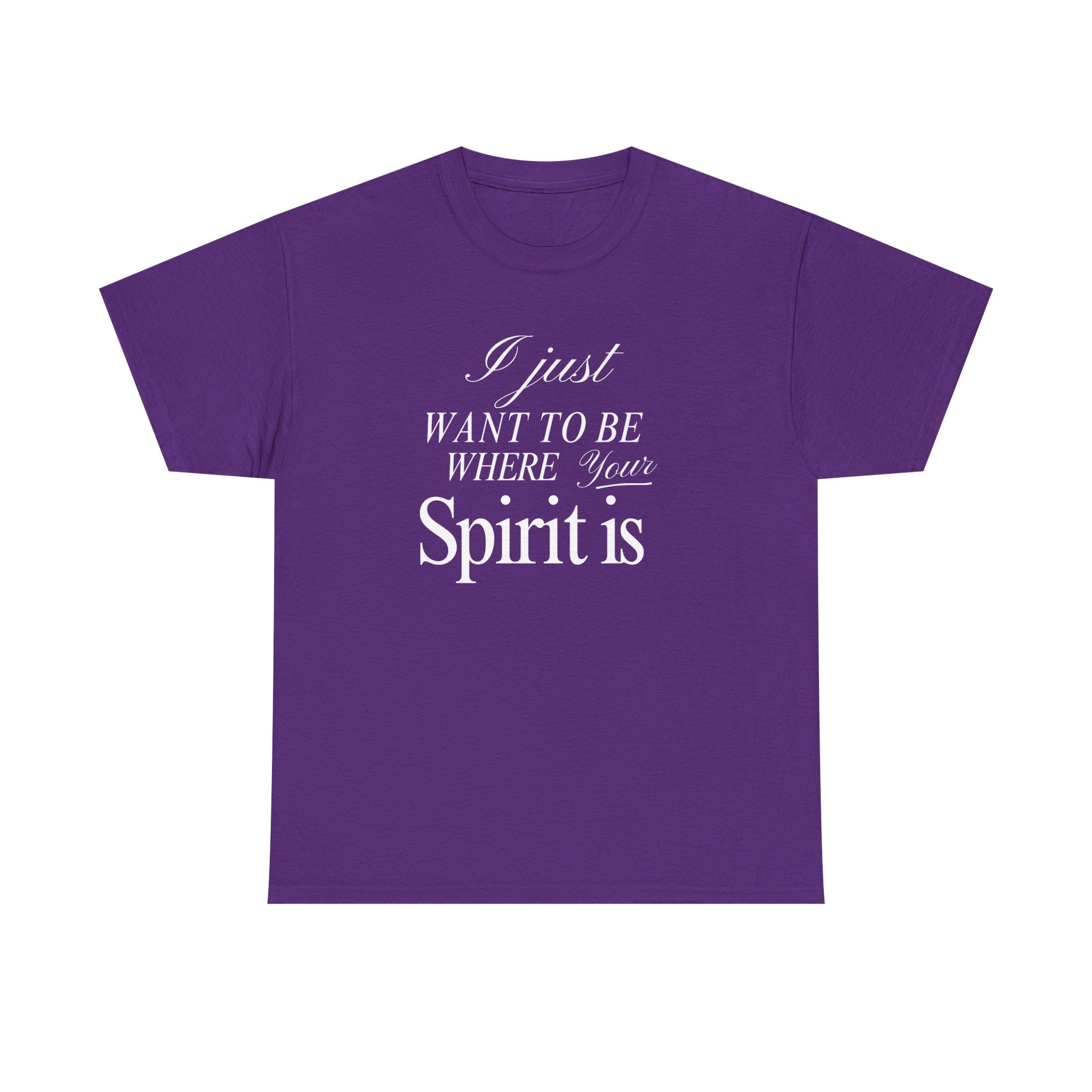 Where Your Spirit Is