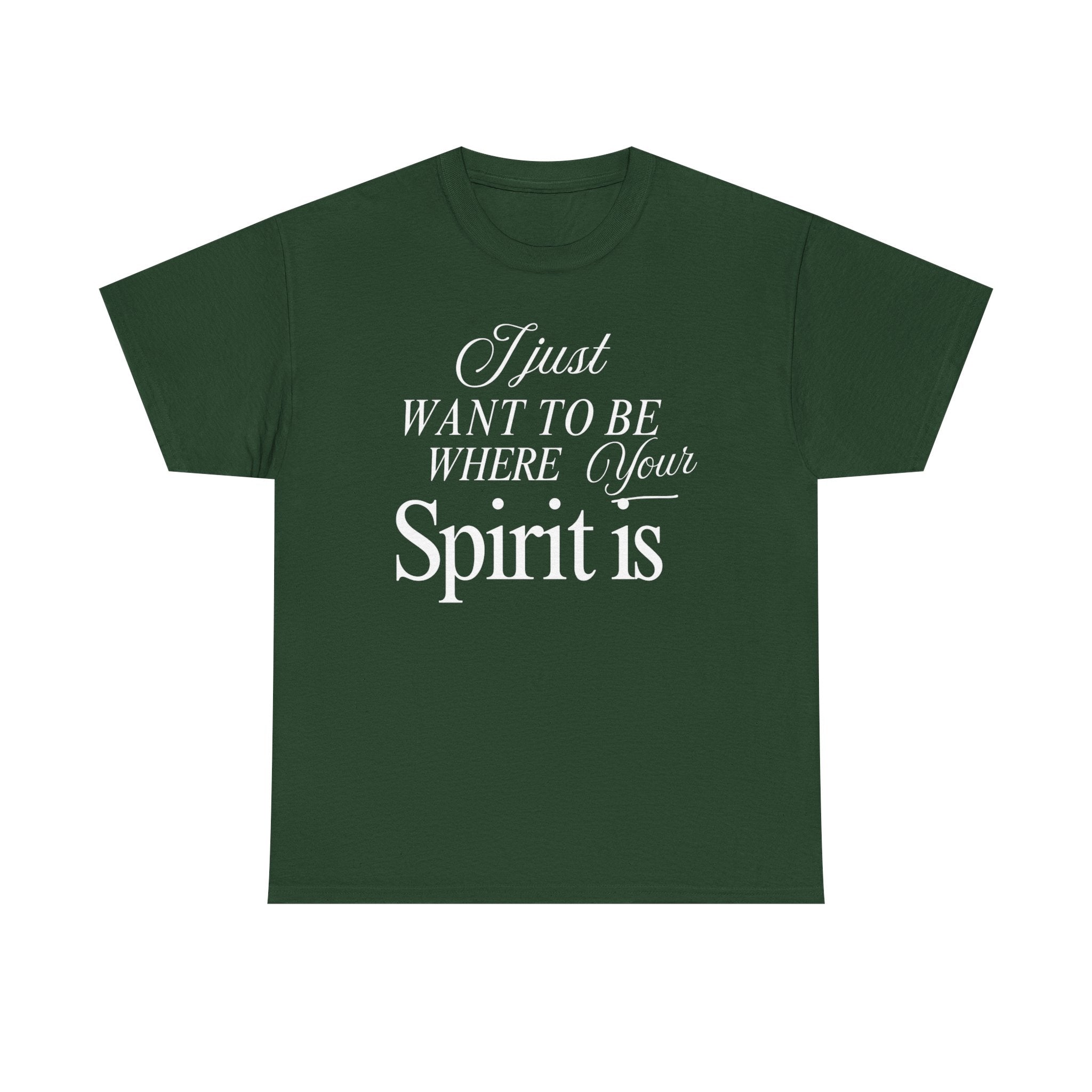 Where Your Spirit Is