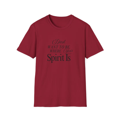 Unisex Softstyle T-Shirt - Where your spirit is